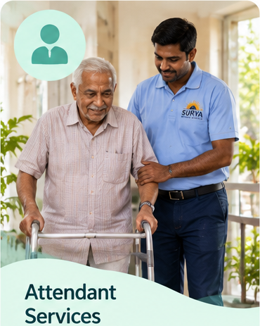 Attendant Services - SURYA Home Care Visakhapatnam